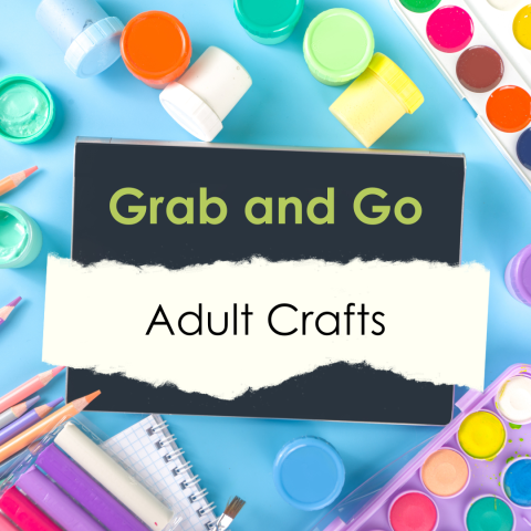 Grab and Go Adult Crafts