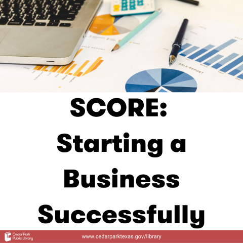 Laptop and business documents with text: SCORE: Starting a business successfully 