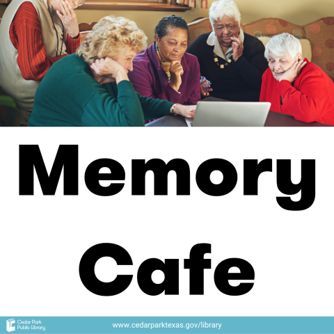 A group of older adults gathered around a laptop. Text: Memory Cafe.