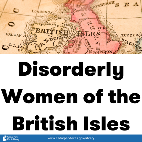 Vintage sepia and pink map of the British Isles. Text: Disorderly women of the British Isles