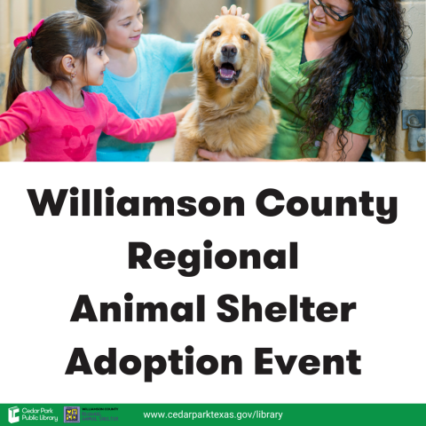 Family smiling petting a dog with text: Williamson County Regional Animal Shelter Adoption Event