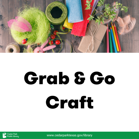 Colorful arts and craft supplies spread across a wood floor. Text reads: Grab & Go Craft. 