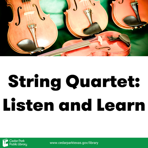 String instruments on green surface with text: String Quartet Listen and Learn