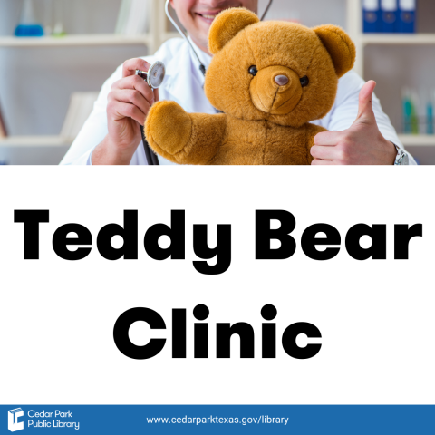Picture of a doctor standing behind a teddy bear with black text Teddy Bear Clinic