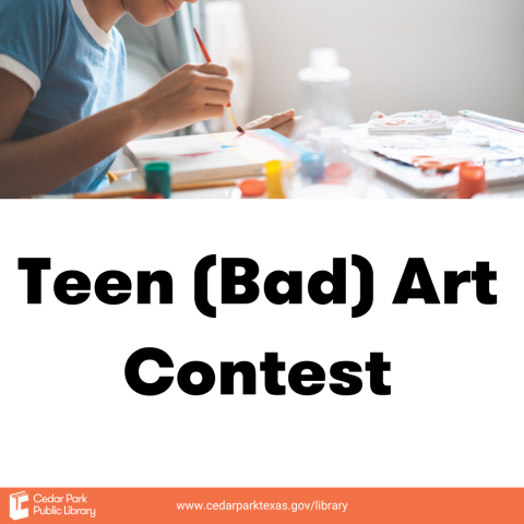 Person in profile working on an art project surrounded by art supplies with text reading Teen Bad Art Contest