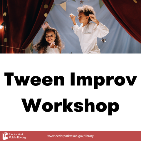 2 children acting on a stage under text reading Tween Improv Workshop