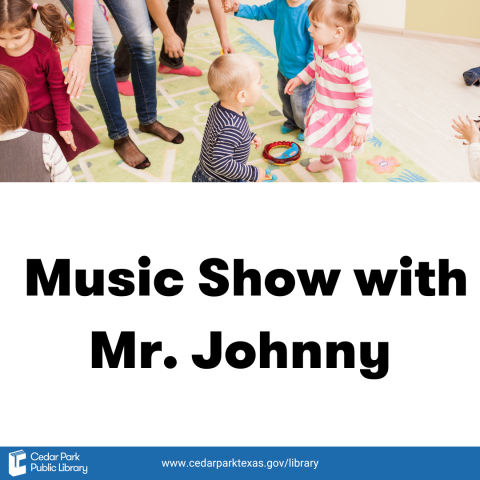 Picture of a group of young children dancing with text underneath reading Music Show with Mr. Johnny
