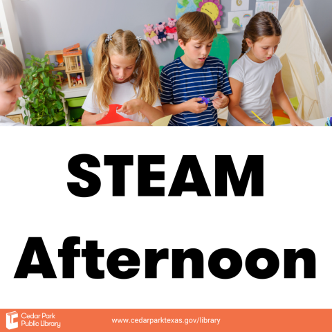 Picture of 3 children playing with text underneath reading STEAM Afternoon