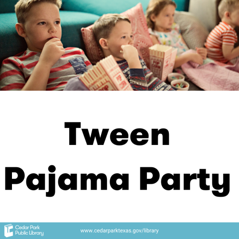 Group of children eating popcorn with text: Tween Pajama Party