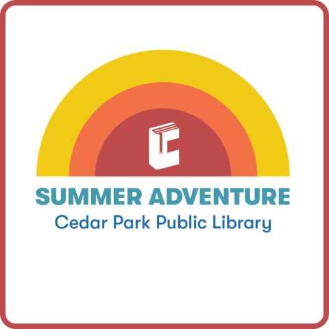 Yellow, orange, and red semicircle arches behind a white book icon. Text reads Summer Adventure Cedar Park Public Library.