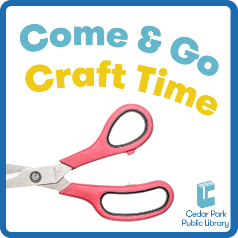 A pair of scissors with a pink handle under text reading Come and Go Craft Time