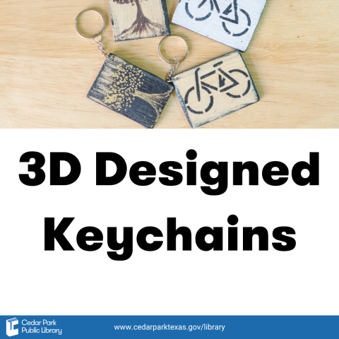 Keychains on a wood surface with text reading 3D Designed Keychains.