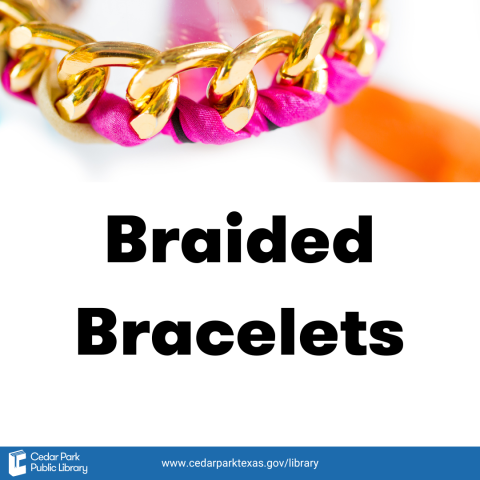 Braided Bracelets