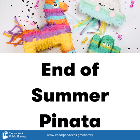 Colorful piñatas shaped like a donkey, cactus, and cloud. Text reads End of Summer Piñata.