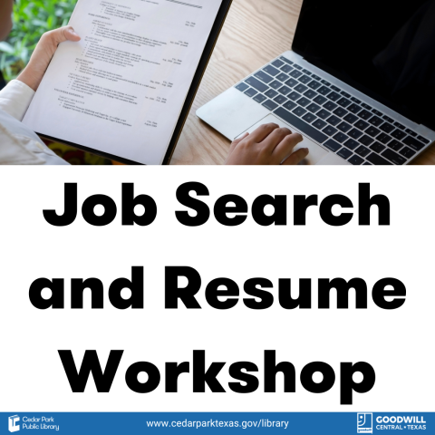 Person holding resume and typing on laptop. Text: Job Search and Resume Workshop