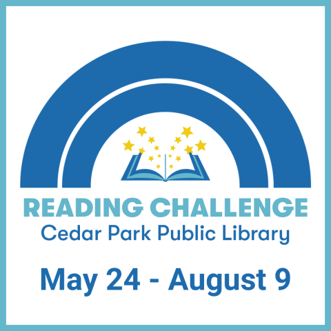 Blue arches over an open book with stars flying out of it. Text reads: Reading Challenge Cedar Park Public Library, May 24 - August 9.