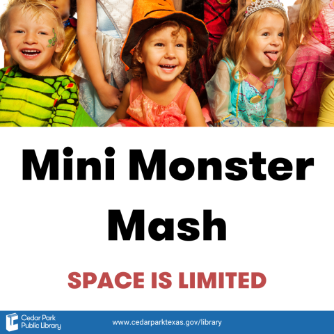 Smiling children in colorful Halloween costumes. Text reads Mini Monster Mash, space is limited. 