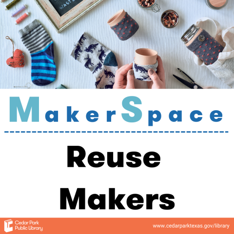 Reuse Makers graphic with images of crafts made from upcycled materials