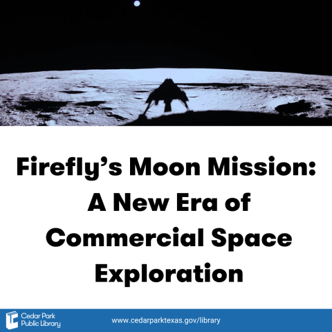 Moon lander silhouette against the moon's horizon. Text reads: Firefly's Moon Mission: A New Era of Comercial Space Exploration
