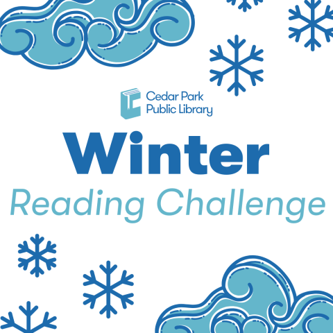 Cloud and snow graphics. Text reads Cedar Park Public Library Winter Reading Challenge.