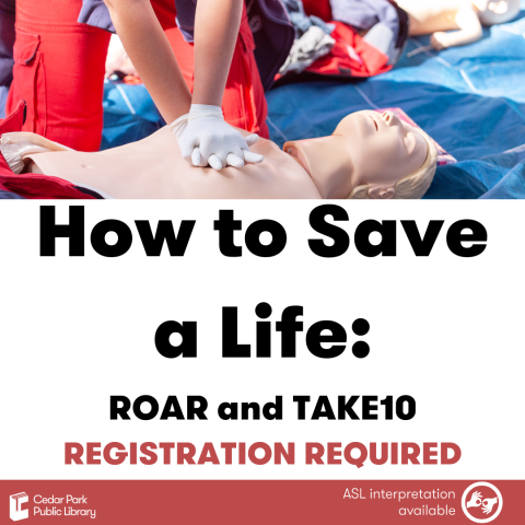 Picture of a CPR class. Test reads: How to save a life: ROAR and Take10. Registration required. ASL Interpretation available.