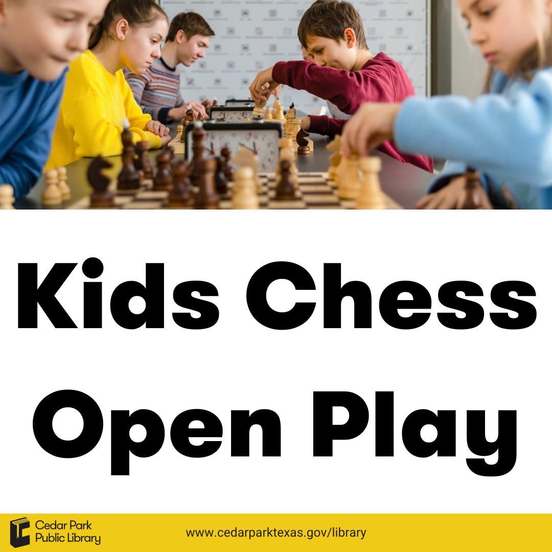 Graphic of children playing chess with the words Kids chess open play