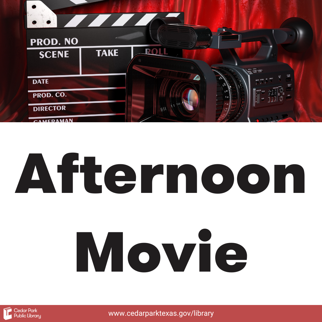 Clapboard and movie camera. Text reads: Afternoon movie.