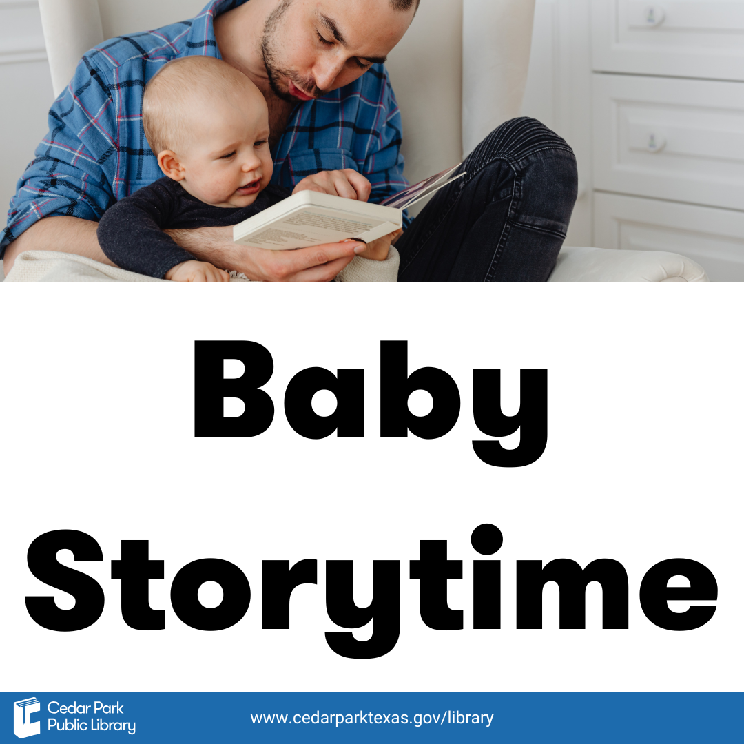 Father reading to a baby with text that reads Baby Storytime.