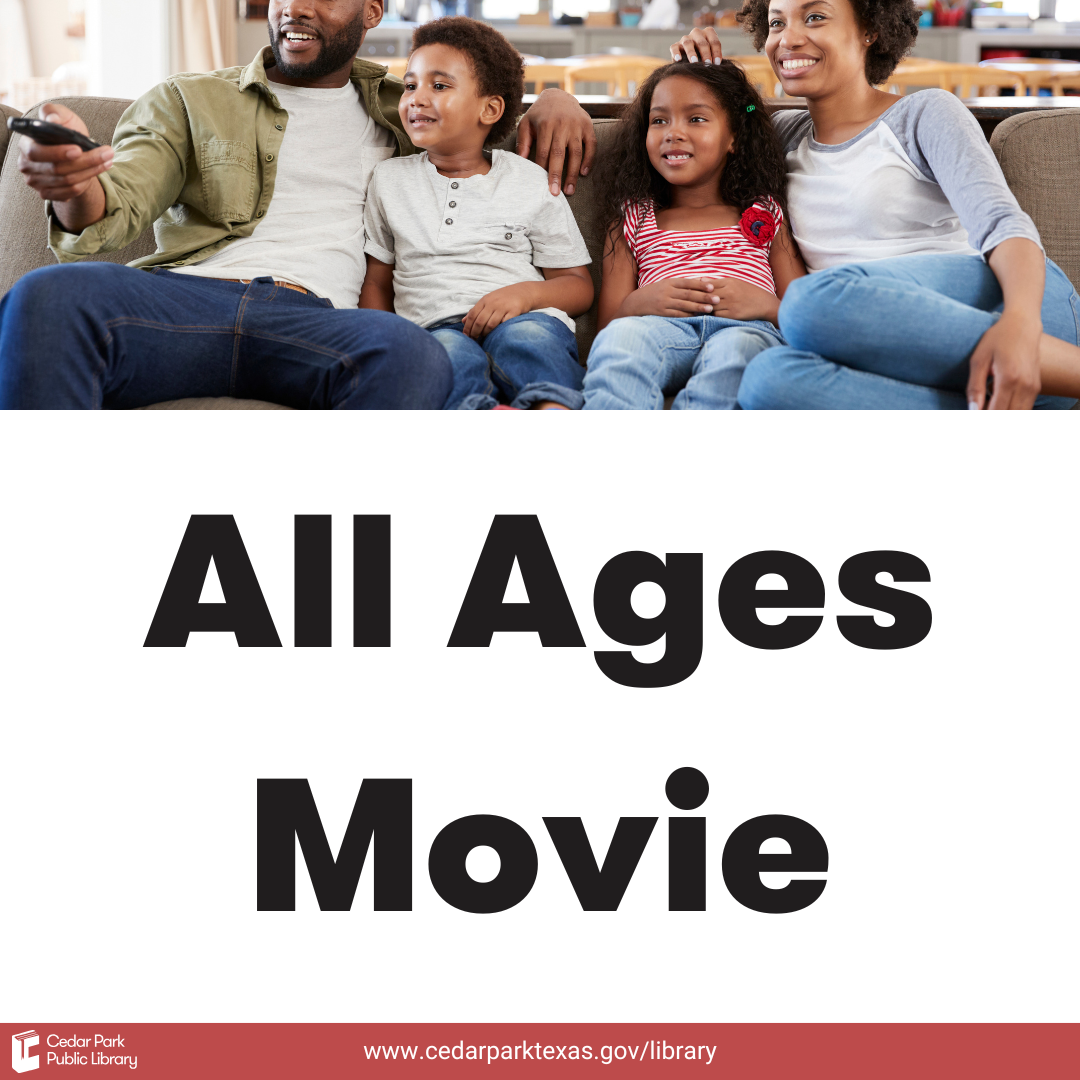 A family sitting together on a sofa. Text reads All Ages Movie. 