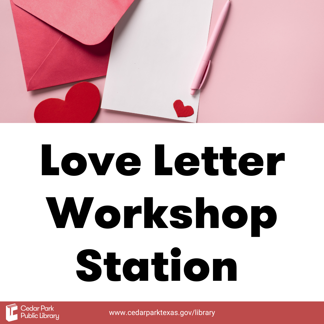 Hearts and red envelope, blank paper and pen. Text reads: Love Letter Workshop Station