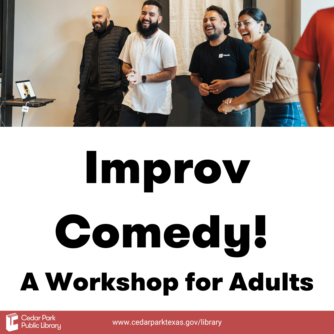 Group of adults standing and laughing. Text reads: Improv comedy! A workshop for adults.