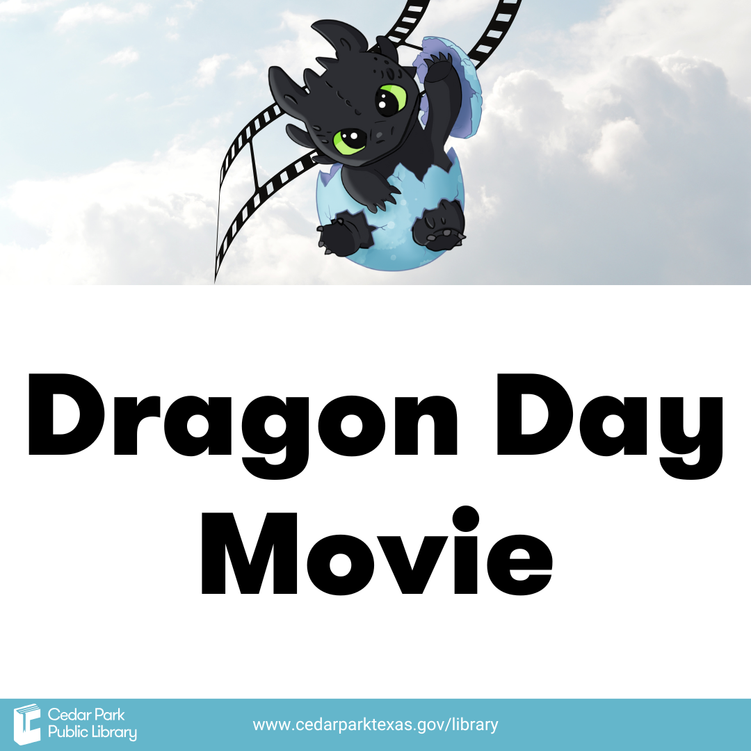 dragon hatching from egg against movie reel and sky. text reads: dragon day movie