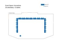 Event Space: Horseshoe 30 attendees, 15 tables